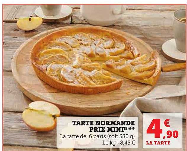 tarte normande prix mini