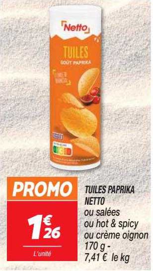 tuiles paprika netto ou salées ou hot & spicy ou crème oignon