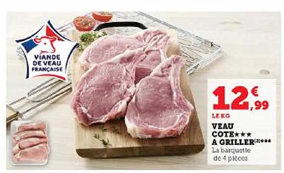 Veau Côte*** à Griller