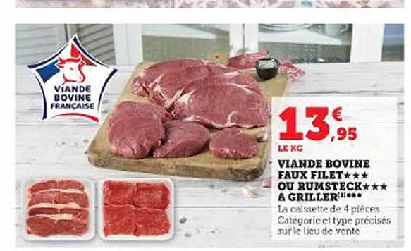 viande bovine faux filet***ou rumsteck***à griller