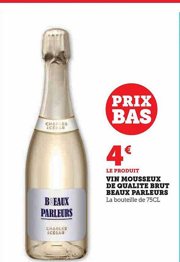 vin mousseux de qualité brut beau parleurs