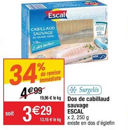 Dos De Cabillaud Sauvage Escal 34% De Remise Immédiate