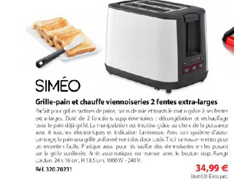 grille pain et chauffe viennoiseries 2 fentes extra large siméo