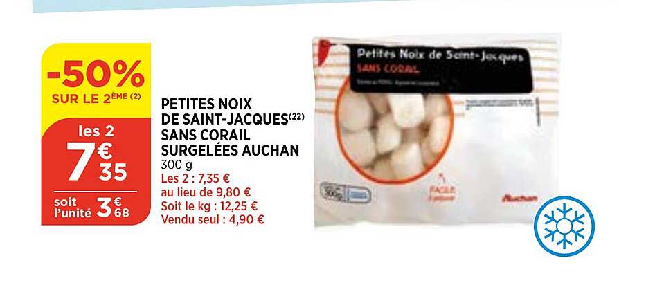 petites noix de saint jacques sans corail surgelées auchan -50% sur le 2ème