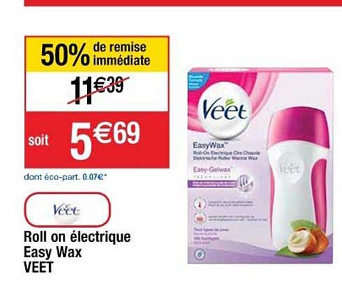 roll on électrique easy wax veet 50% de remise immédiate