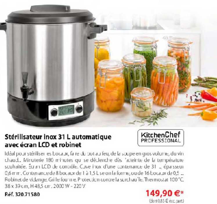 stérilisateur inox 31 l automatique avec écran lcd et robinet kitchenchef professional