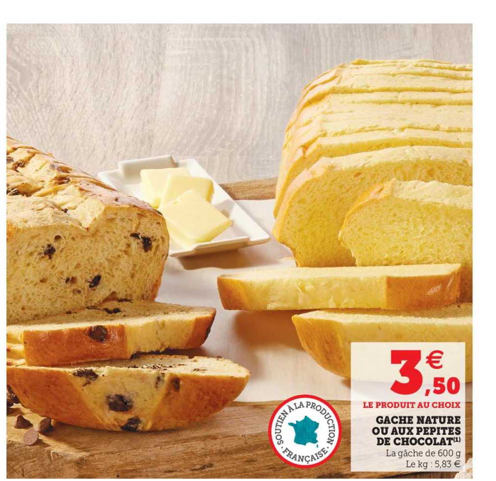 Gâche Nature Ou Aux Pépites De Chocolat