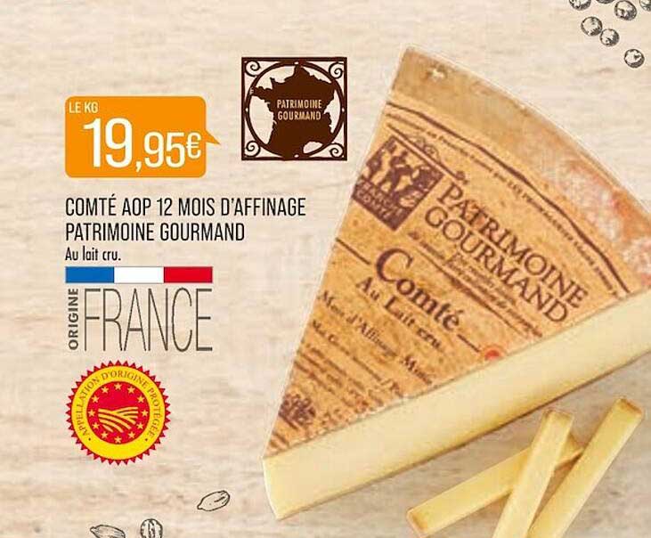 comté aop 12 mois d'affinage patrimoine gourmand