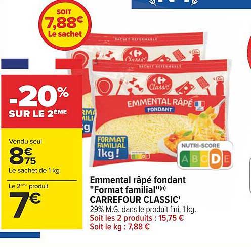 emmental râpé fondant "format familial" carrefour classic'