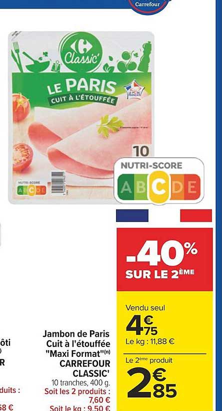 jambon de paris cuit à l'étouffée "maxi format" carrefour classic'