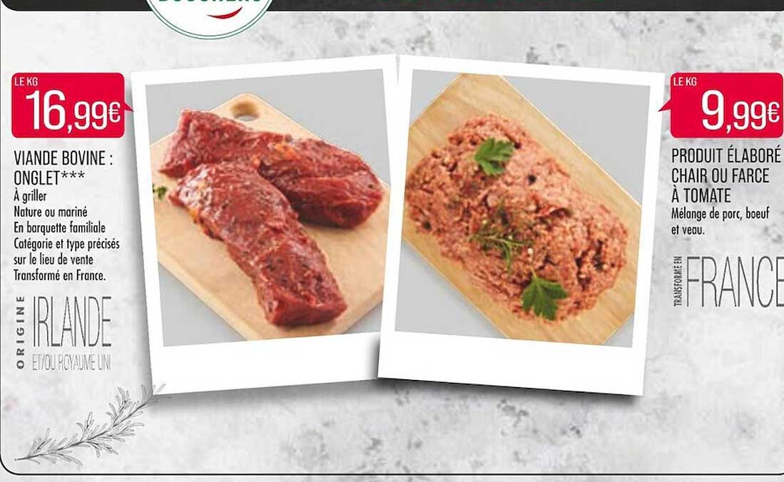 viande bovine : onglet***, produit élaboré chair ou farce à tomate