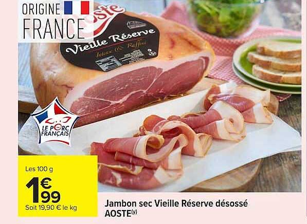 AOSTE Jambon sec Vieille Réserve désossé