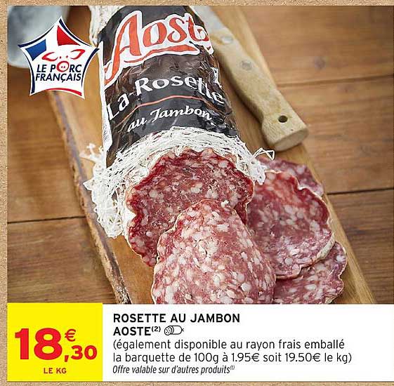 Aoste Rosette au jambon