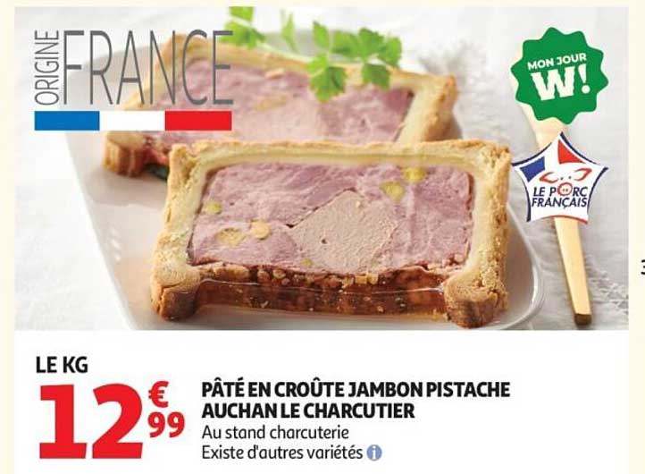 AUCHAN LE CHARCUTIER PÂTÉ EN CROÛTE JAMBON PISTACHE