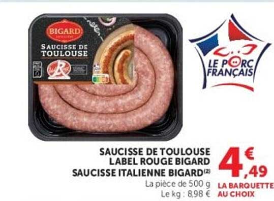BIGARD SAUCISSE DE TOULOUSE