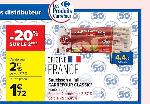 Carrefour Classic' Saucisson à l'ail fumé