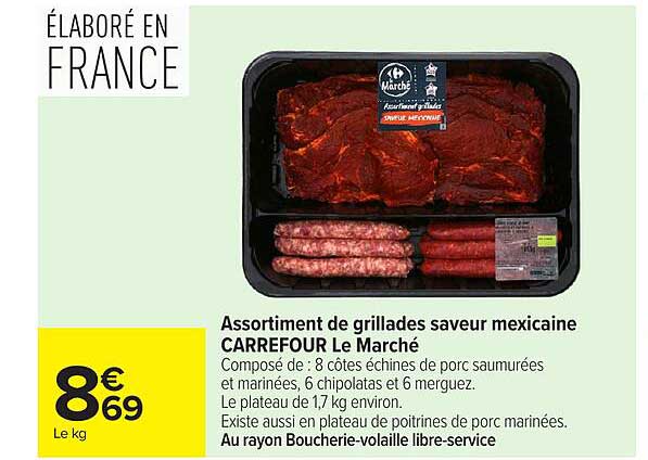 Carrefour Le Marché Assortiment de grillades saveur mexicaine