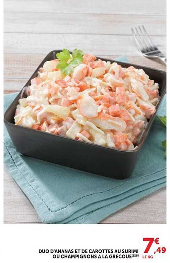DUO D'ANANAS ET DE CAROTTES AU SURIMI OU CHAMPIGNONS A LA GRECQUE