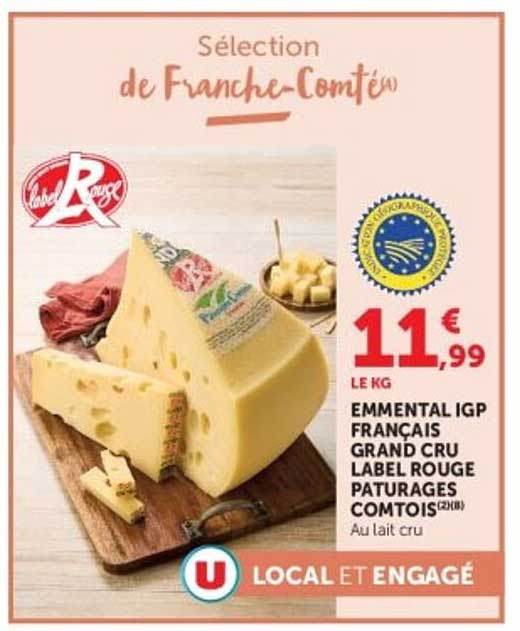 Emmental IGP Français Grand Cru Label Rouge Pâturages Comtois