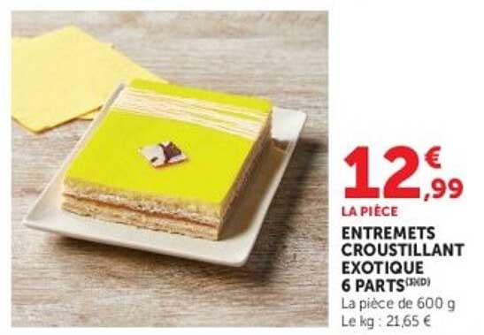 ENTREMETS CROUSTILLANT EXOTIQUE