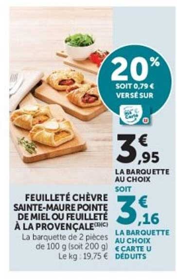 FEUILLETÉ CHÈVRE SAINTE-MAURE POINTE DE MIEL OU FEUILLETÉ À LA PROVENÇALE