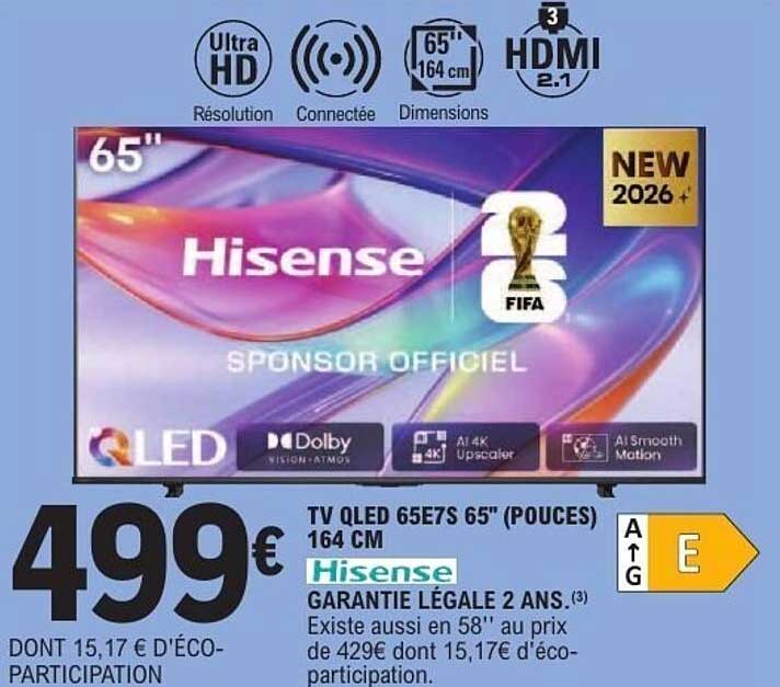 Hisense TV QLED 65E7S 65" (POUCES) 164 CM