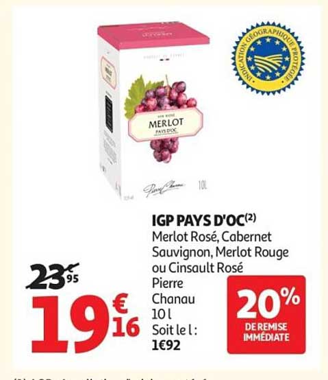 IGP PAYS D'OC Merlot Rosé, Cabernet Sauvignon, Merlot Rouge ou Cinsault Rosé Pierre Chanau