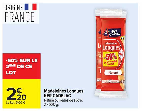 Ker Cadelac Madeleines Longues