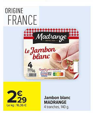 Madrange Le Jambon blanc