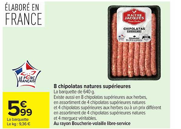 Maître Jacques Chipolatas supérieures