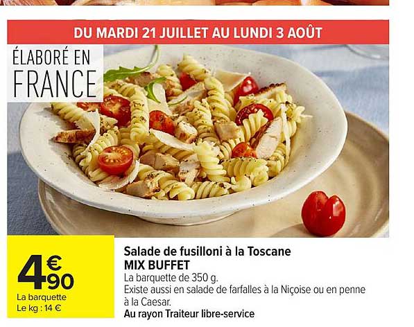 MIX BUFFET Salade de fusilloni à la Toscane