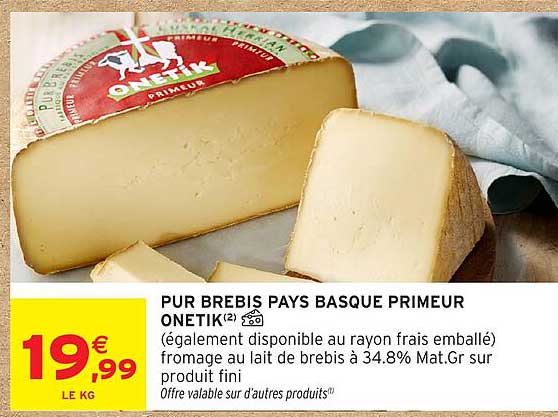 ONETIK PUR BREBIS PAYS BASQUE PRIMEUR