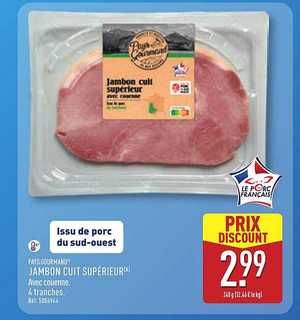 Pays Gourmand Jambon cuit supérieur