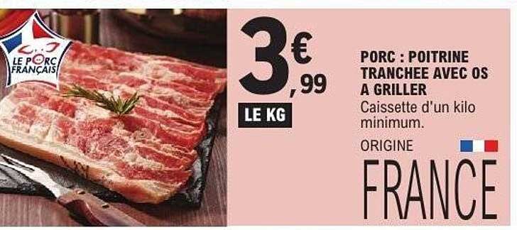 PORC : POITRINE TRANCHEE AVEC OS A GRILLER