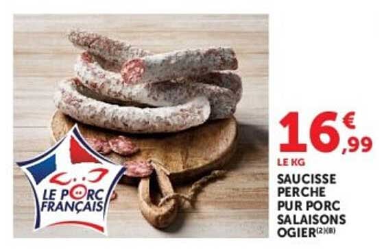 SAUCISSE PERCHE PUR PORC SALAISONS OGIER