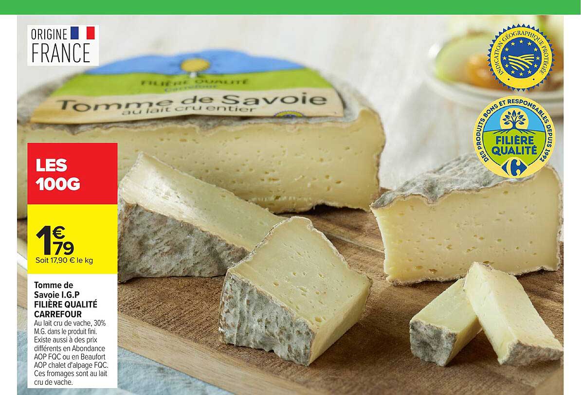 Tomme de Savoie I.G.P. FILIÈRE QUALITÉ CARREFOUR