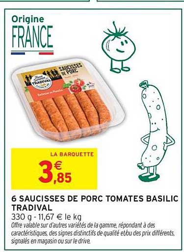 TRADIVAL 6 SAUCISSES DE PORC TOMATES BASILIC