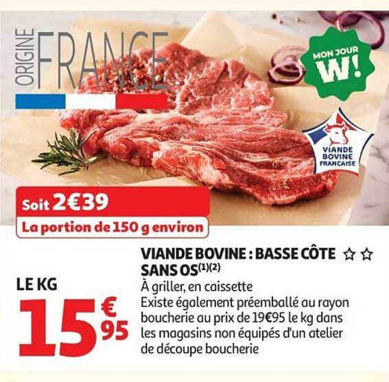 VIANDE BOVINE : BASSE CÔTE SANS OS