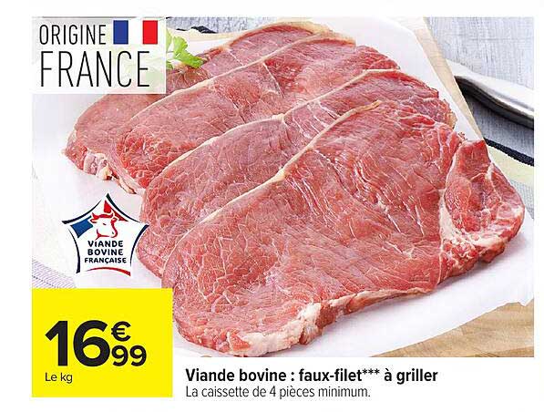 Viande bovine : faux-filet*** à griller