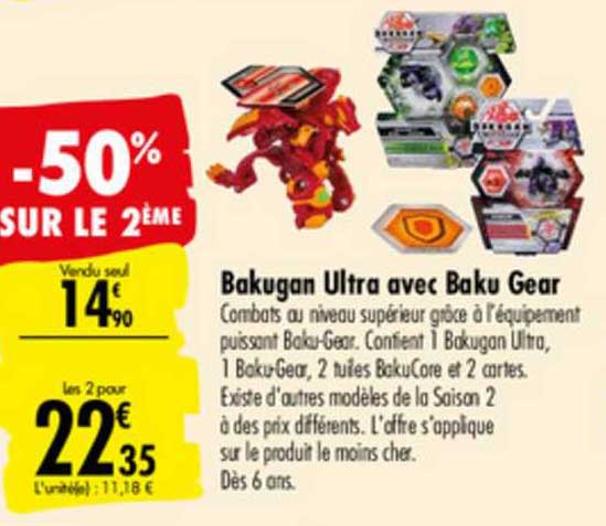 bakugan ultra avec baku gear -50% sur le 2ème
