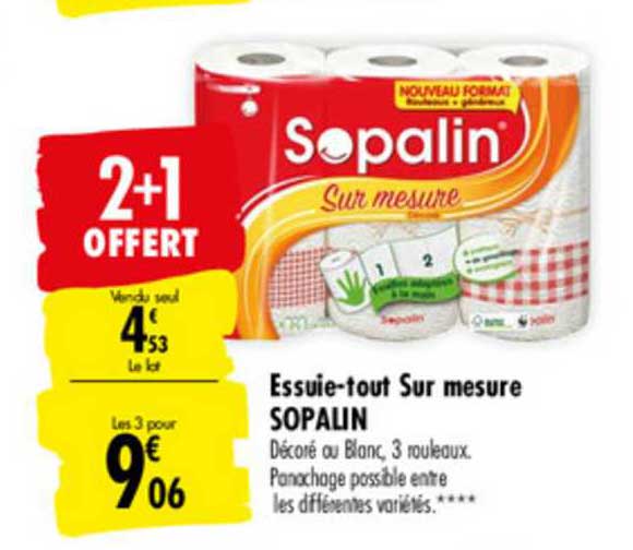 essuie tout sur mesure sopalin  2+1 offert