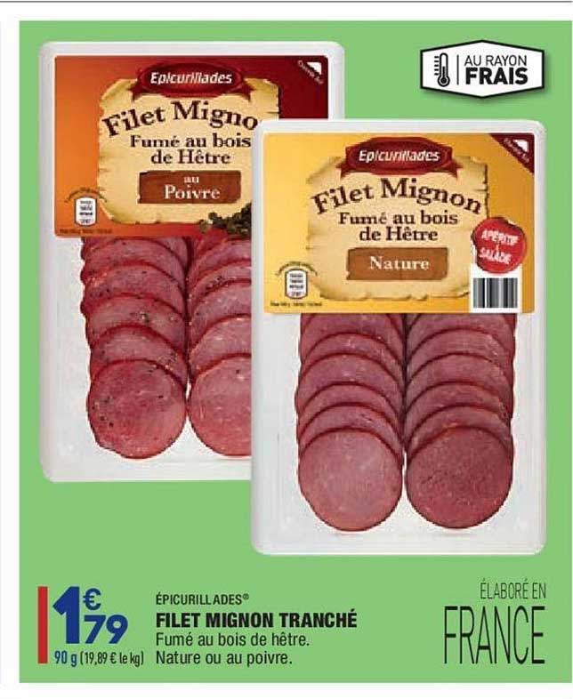 Filet Mignon Tranché épicurillades