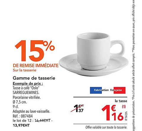 Gamme De Tasserie 15% De Remise Immédiate