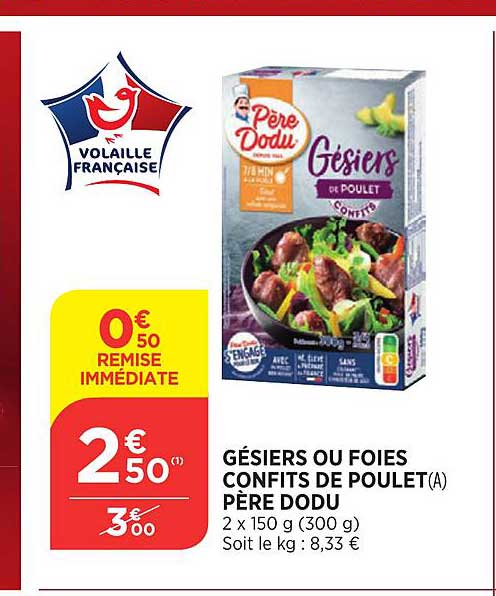 gésiers ou foies confits de poulet père dodu