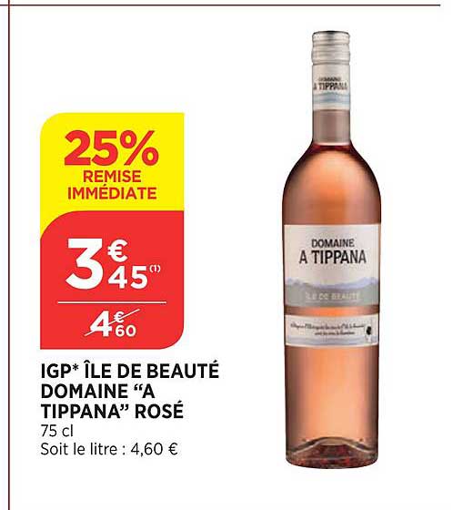 igp île de beauté domaine a tippana rosé 25% de remise immédiate