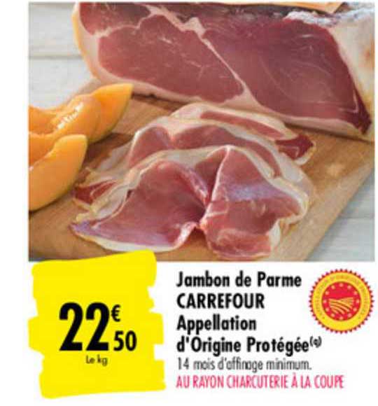 Jambon De Parme Carrefour  Appellation D Origine Protégée
