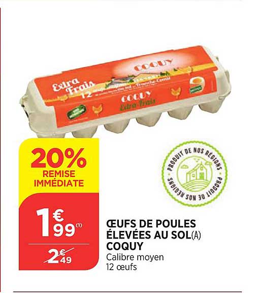 œufs de poules élevées au sol coquy 20% de remise immédiate