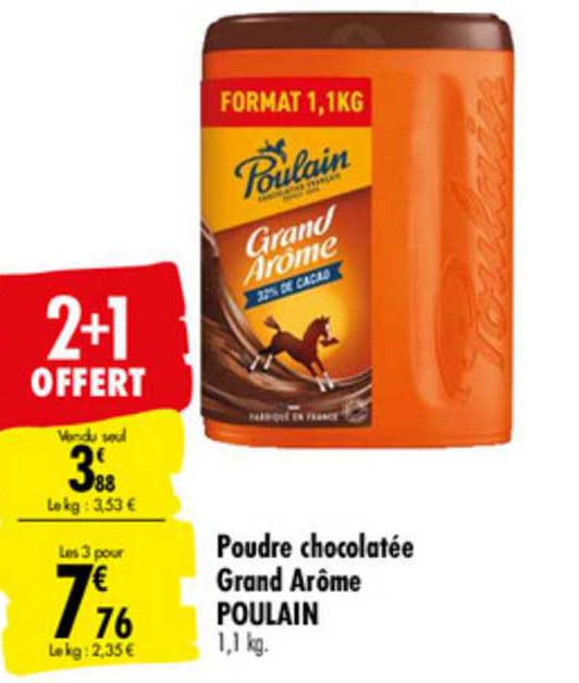 Poudre Chocolatée Grand Arôme Poulain  2+1 Offert
