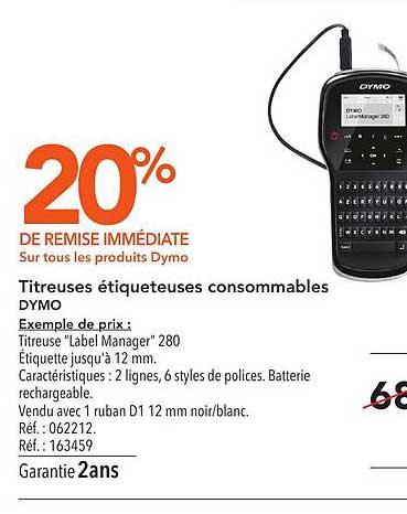 titreuses étiqueteuses consommables dymo 20% de remise immédiate