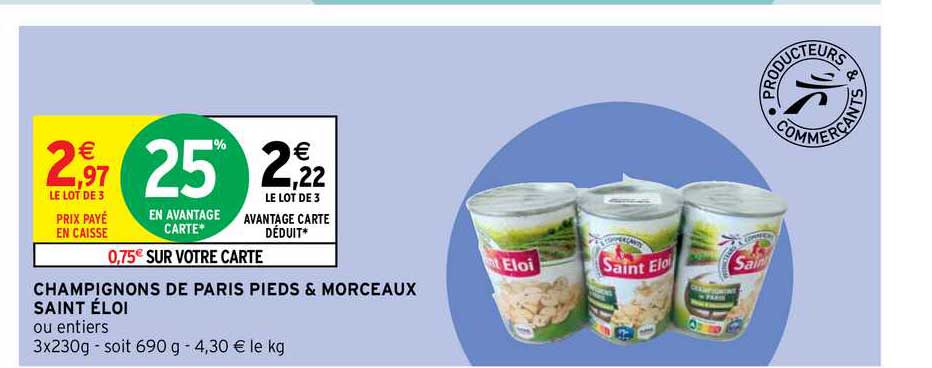 champignons de paris pieds & morceaux saint éloi